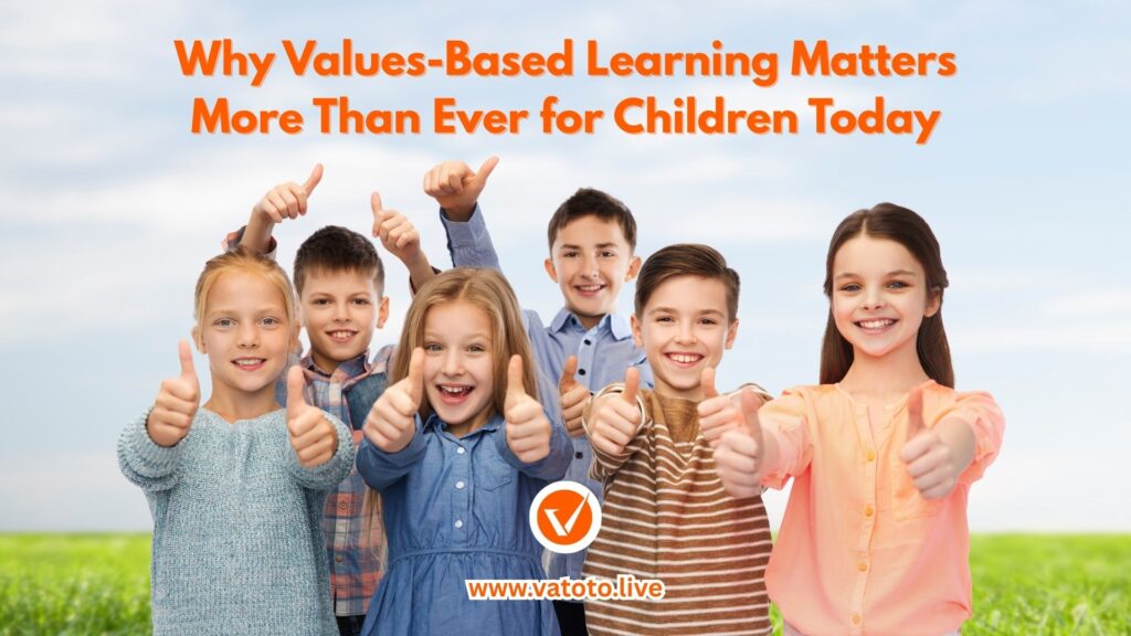 Why Values-Based Learning Matters More Than Ever for Children Today